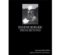 Eugene Burger: From Beyond by Lawrence Hass & Eugene Burger