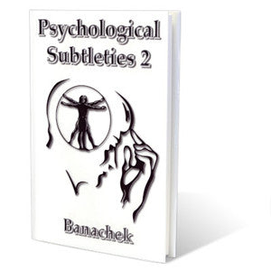 Psychological Subtleties Volume 2 Book By Banachek