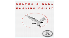 Scotch and Soda by Eagle Coins (English Penny Model)