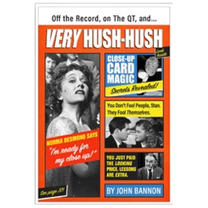 Very Hush Hush by John Bannon