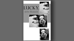 Lucky by John Bannon (Book)