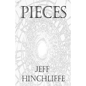 Pieces by Jeff Hinchliffe (E-Book)