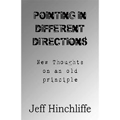 Pointing In Different Directions by Jeff Hinchliffe (E-Book)