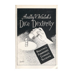 Dice Dexterity By Audley V. Walsh