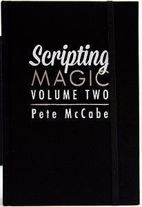 Scripting Magic Vol. 2 by Pete McCabe