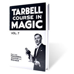 Tarbell Course In Magic, Volume 7